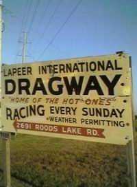 Lapeer Dragway - Sign From Randy